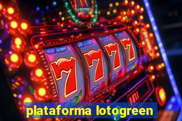 plataforma lotogreen